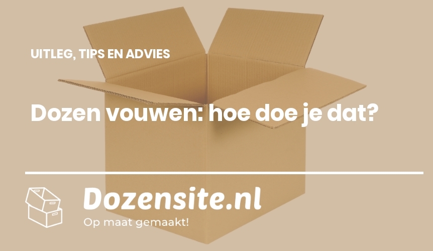 dozen vouwen hoe moet dat